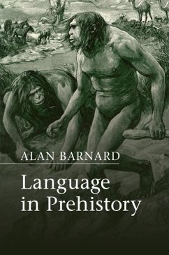 Language in Prehistory (eBook, ePUB) - Barnard, Alan