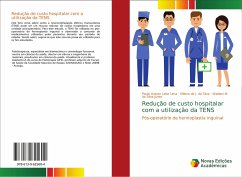 Redução de custo hospitalar com a utilização da TENS - Leite Lima, Paulo Autran;Silva, Milena de J. da;Silva Júnior, Walderi M. da