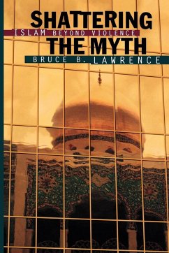 Shattering the Myth (eBook, PDF) - Lawrence, Bruce B.