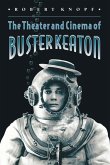 The Theater and Cinema of Buster Keaton (eBook, PDF)