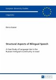 Structural Aspects of Bilingual Speech (eBook, PDF)