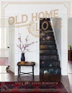 Old Home Love (eBook, ePUB) - Meredith, Candis; Meredith, Andy