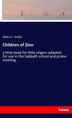 Children of Zion - Kieffer, Aldine S.
