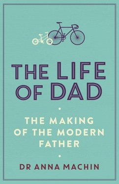 The Life of Dad (eBook, ePUB) - Machin, Anna