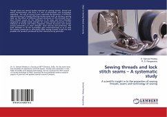 Sewing threads and lock stitch seams ¿ A systematic study