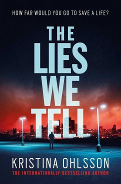 The Lies We Tell (eBook, ePUB) - Ohlsson, Kristina
