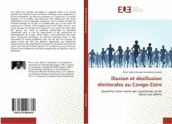 Illusion et désillusion électorales au Congo-Zaïre - Kabiena Kuluila, Pierre Valéry Dieudonné