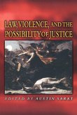 Law, Violence, and the Possibility of Justice (eBook, PDF)