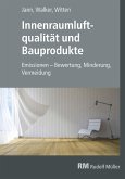 Innenraumluftqualität und Bauprodukte - E-Book (PDF) (eBook, PDF)