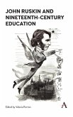 John Ruskin and Nineteenth-Century Education (eBook, ePUB)