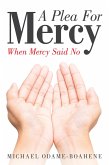 A Plea for Mercy (eBook, ePUB)