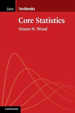 Core Statistics (eBook, ePUB) - Wood, Simon N.