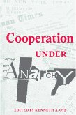 Cooperation under Anarchy (eBook, PDF)