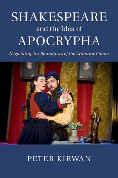 Cover Shakespeare and the Idea of Apocrypha (eBook, ePUB)