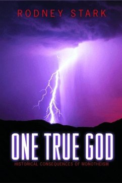 One True God (eBook, PDF) - Stark, Rodney