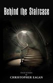Behind the Staircase (eBook, ePUB)