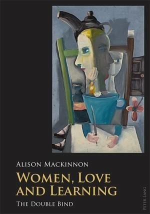 Women, Love and Learning (eBook, PDF) Women, Love and Learning (eBook, PDF)