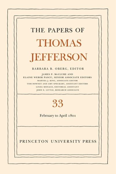 The Papers of Thomas Jefferson, Volume 33 (eBook, PDF)
