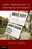 Latino Representation in State Houses and Congress (eBook, ePUB)