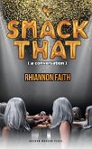 Smack That (a conversation) (eBook, ePUB)