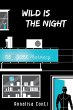 Wild Is The Night (Superhero Stories:... - Bild 1