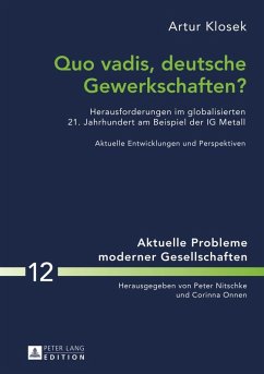 Quo vadis, deutsche Gewerkschaften? (eBook, PDF) - Klosek, Artur