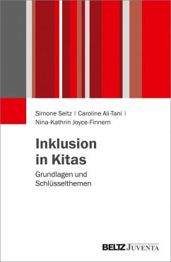 Inklusion in Kitas (eBook, PDF) - Seitz, Simone; Ali-Tani, Caroline; Joyce-Finnern, Nina-Kathrin