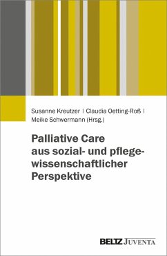 Palliative Care aus sozial- und pflegewissenschaftlicher Perspektive (eBook, PDF)