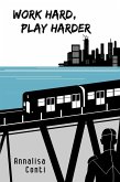 Work Hard, Play Harder (Superhero Stories: The W Series, #9) (eBook, ePUB)