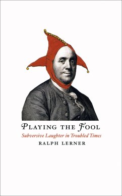 Playing the Fool (eBook, PDF) - Ralph Lerner, Lerner