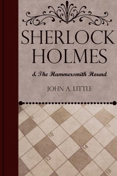 Sherlock Holmes and the Hammersmith Hound (eBook, ePUB) - Little, John A.