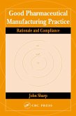 Good Pharmaceutical Manufacturing Practice (eBook, PDF)