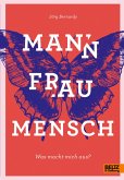 Mann Frau Mensch (eBook, ePUB)