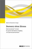 Demenz ohne Stress (eBook, PDF)