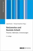 Netzwerke und Soziale Arbeit (eBook, PDF)