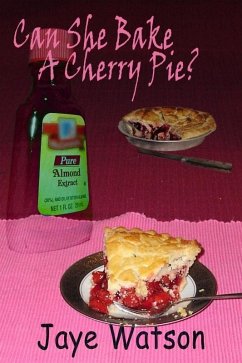 Cover Can She Bake a Cherry Pie? (eBook, ePUB)