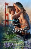 Awakened By Time - Book Eight of The Thistle & Hive Series (eBook, ePUB)