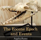 Eocene Epoch and Events, The (eBook, PDF)