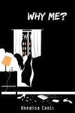 Why Me? (Superhero Stories: The W Series, #5) (eBook, ePUB)