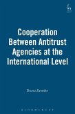 Cooperation Between Antitrust Agencies at the International Level (eBook, PDF)