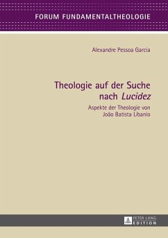 Theologie auf der Suche nach Lucidez (eBook, ePUB) - Alexandre Pessoa Garcia, Pessoa Garcia