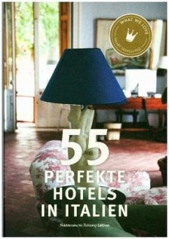 55 perfekte Hotels in Italien - Smart Travelling print UG