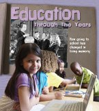 Education Through the Years (eBook, PDF) Education Through the Years (eBook, PDF)