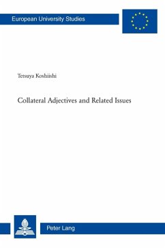 Collateral Adjectives and Related Issues (eBook, PDF) - Koshiishi, Tetsuya