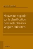 Nouveaux regards sur la classification nominale dans les langues africaines (eBook, ePUB)