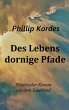 Des Lebens dornige Pfade - Bild 1