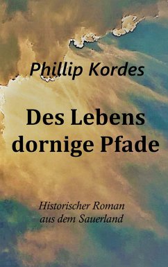 Des Lebens dornige Pfade - Kordes, Phillip