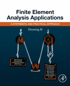Finite Element Analysis Applications (eBook, ePUB) - Bi, Zhuming
