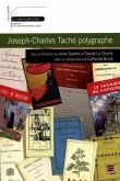 Joseph-Charles Tache polygraphe (eBook, PDF) Joseph-Charles Tache polygraphe (eBook, PDF)