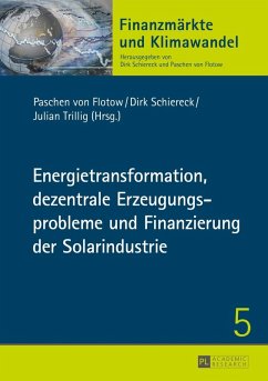 Energietransformation, dezentrale Erzeugungsprobleme und Finanzierung der Solarindustrie (eBook, PDF)